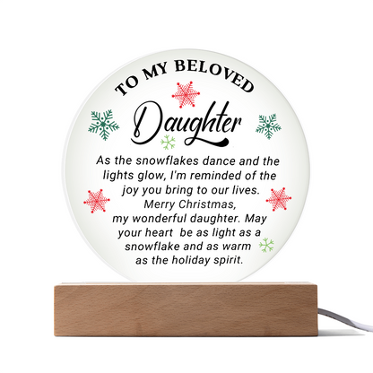 To My Beloved Daughter - Best Gift for Christmas - Acrylic Circle Plaque