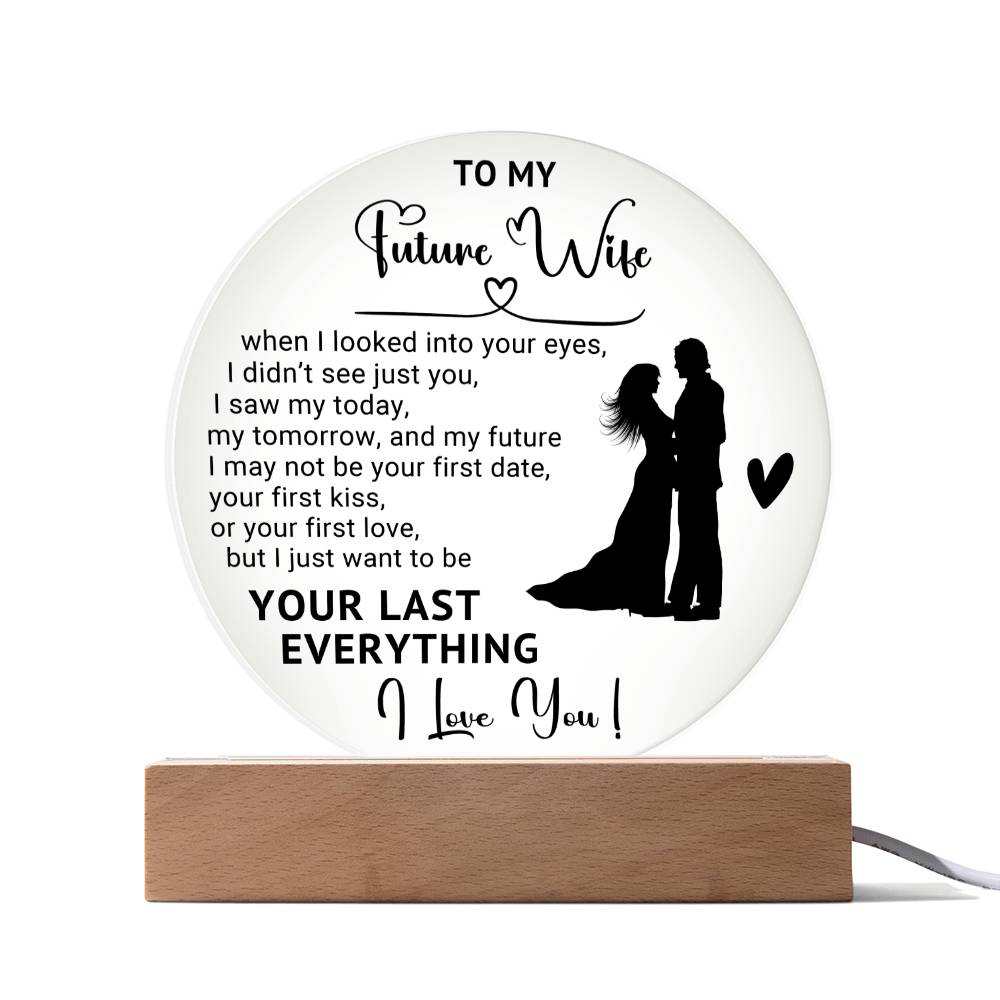 Gifts for Future Wife - Acrylic Circle Plaque