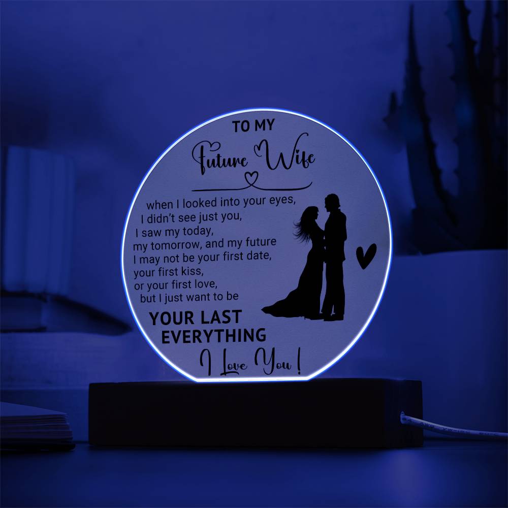 Gifts for Future Wife - Acrylic Circle Plaque