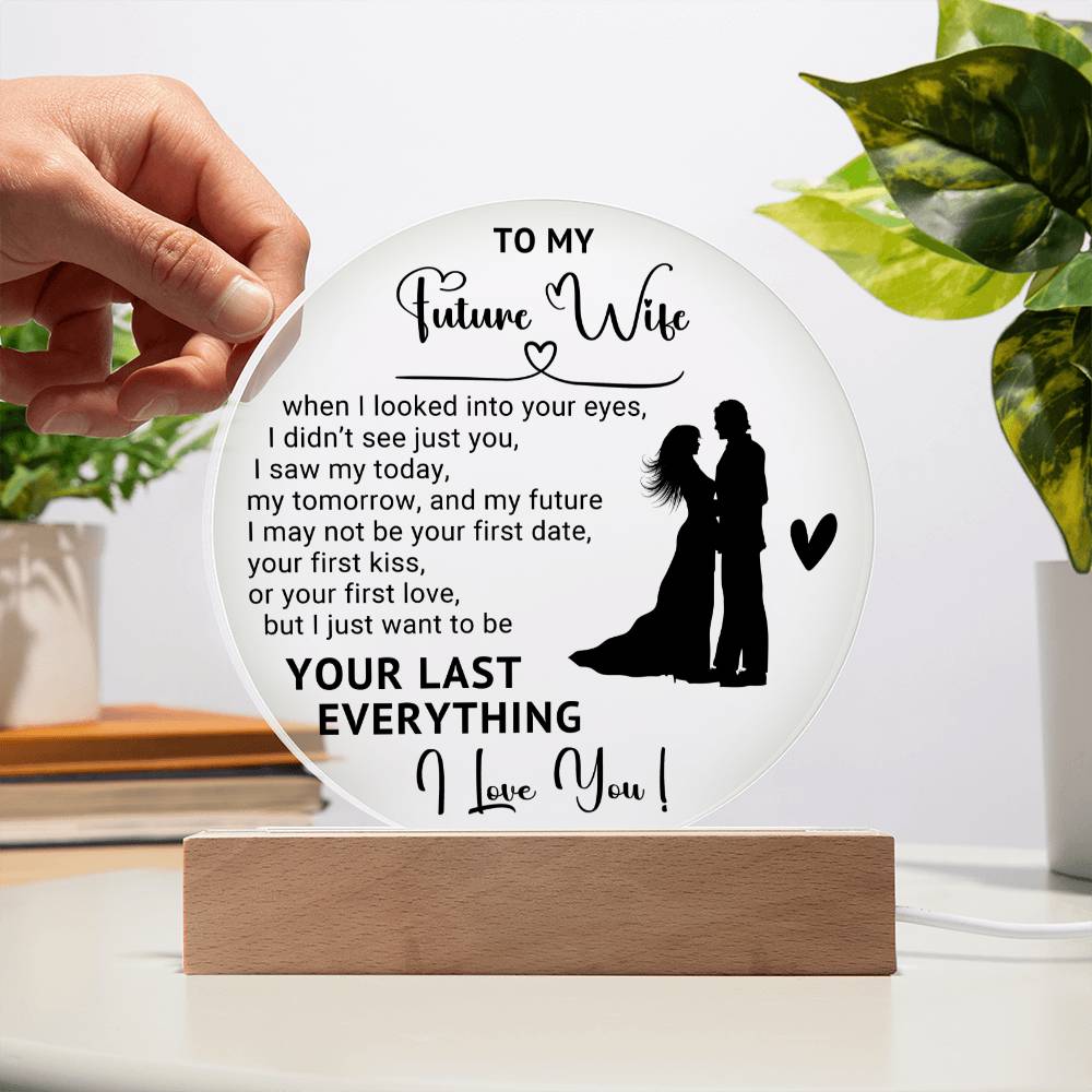 Gifts for Future Wife - Acrylic Circle Plaque