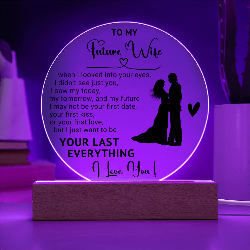 Gifts for Future Wife - Acrylic Circle Plaque