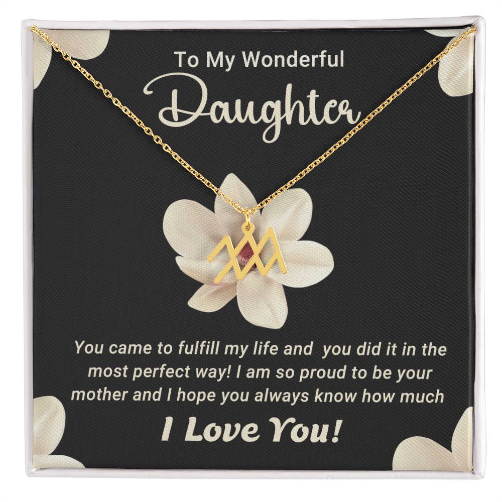 To My Wonderful Daughter - Zodiac Symbol Necklace