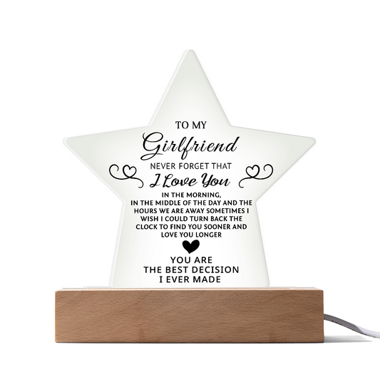 To My Girlfriend - Never Forget That, I Love You - Valentine's Day Best Gift- Acrylic Star Plaque