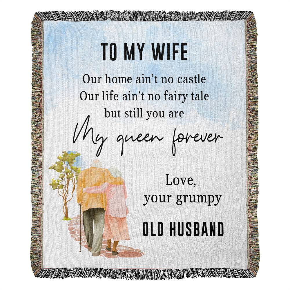 To My Wife -  Blanket From Old Husband - Heirloom Woven Blanket