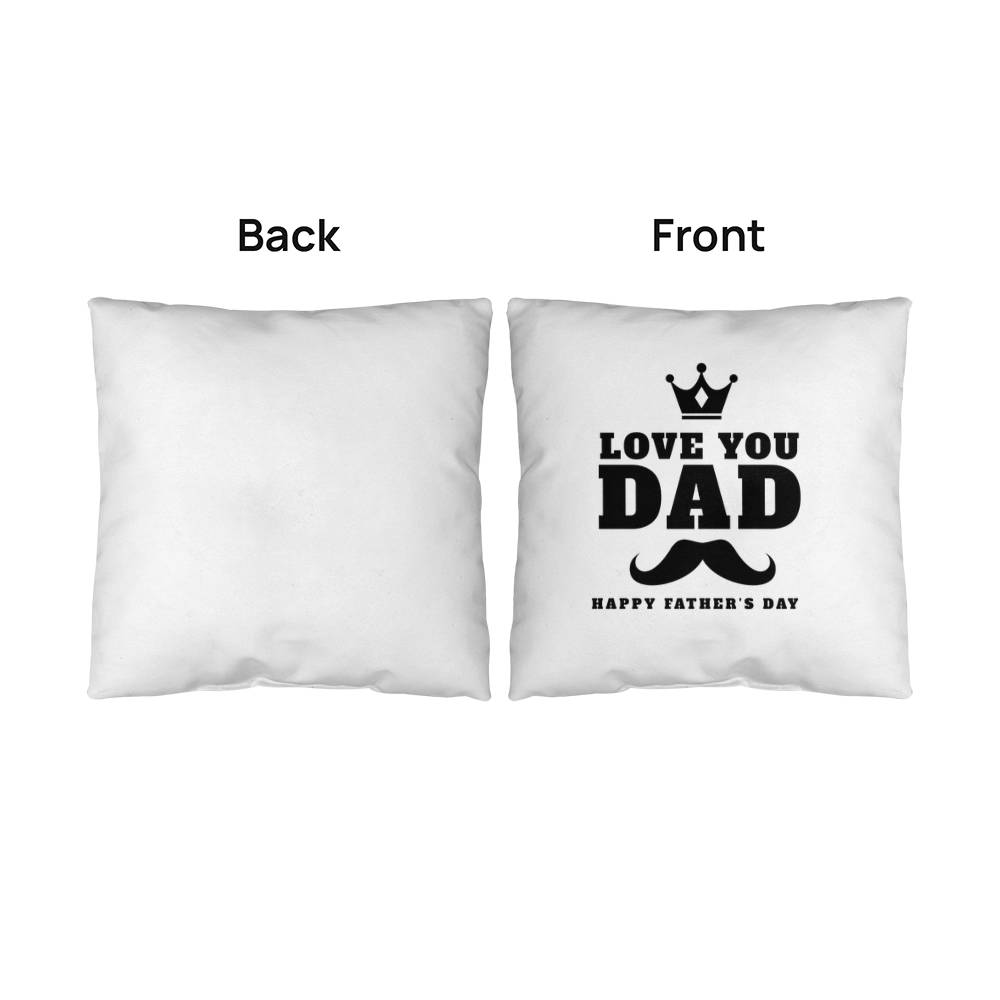 Father's Day Special Gift - Happy Father's Day - Indoor/Outdoor Pillow