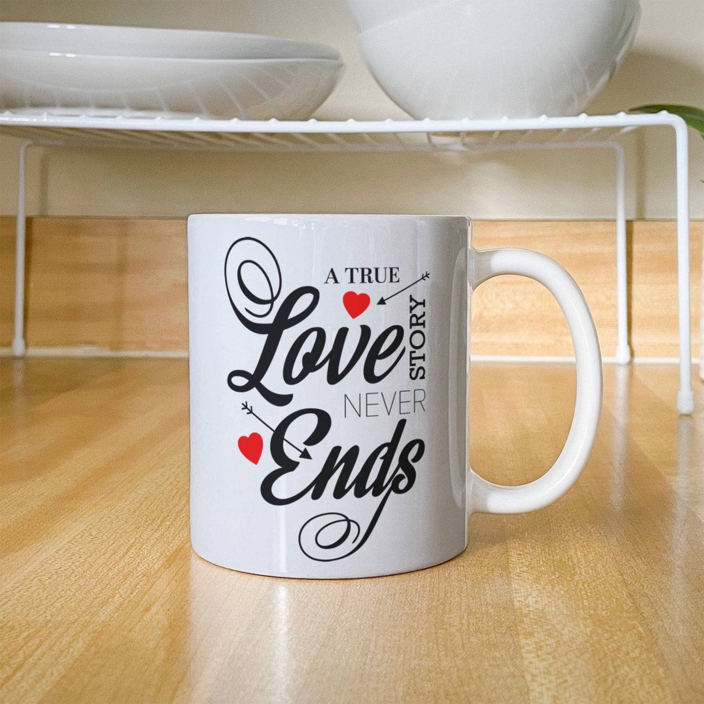 A True Love Story Never Ends - Valentine's Day Best Gift For - White Ceramic Mug