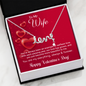 To My Wife - Best Gift For Valentine - Scripted Love Necklace