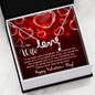 To My Wife - Best Gift For Valentine - Scripted Love Necklace