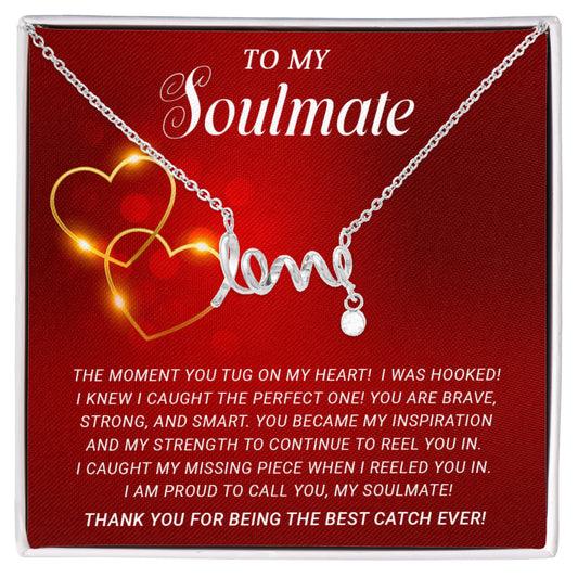 To My Soulmate - On My Heart - Best Gift for Scripted Love Necklace