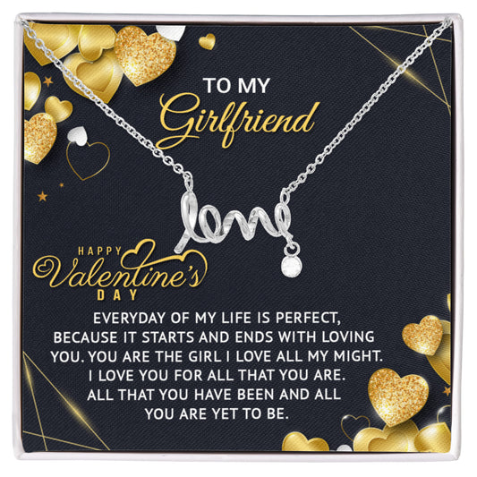 To My Girlfriend - Best Gift For Valentine - Scripted Love Necklace