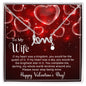 To My Wife - Best Gift For Valentine - Scripted Love Necklace