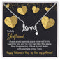 To My Girlfriend - Best Gift For Valentine - Scripted Love Necklace