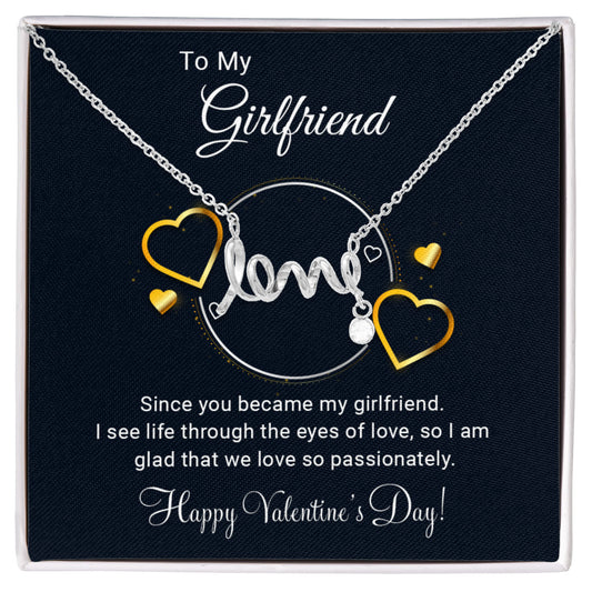 To My Girlfriend - Best Gift For Valentine - Scripted Love Necklace
