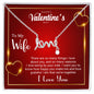 To My Wife - Best Gift For Valentine - Scripted Love Necklace