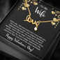 To My Wife - Best Gift For Valentine - Scripted Love Necklace