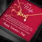 To My Wife - Best Gift For Valentine - Scripted Love Necklace