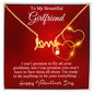 To My Beautiful Girlfriend - I can promise you - Best Gift For Valentine - Scripted Love Necklace