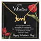 To My Valentine - Best Gift For Valentine - Scripted Love Necklace