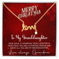 To My Granddaughter - Christmas Gift - Scripted Love Necklace