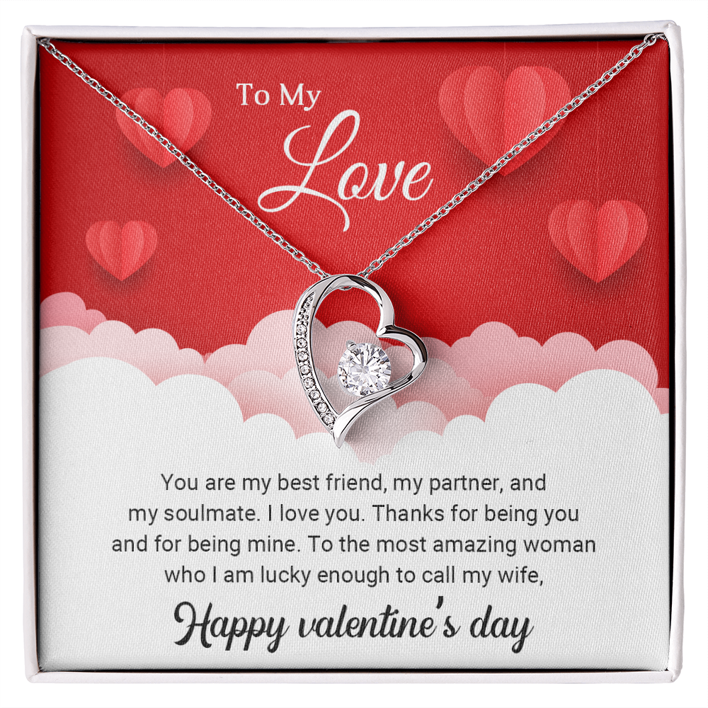 To My Love - You are my best friend - Best Gift For Valentine - Forever Love Necklace