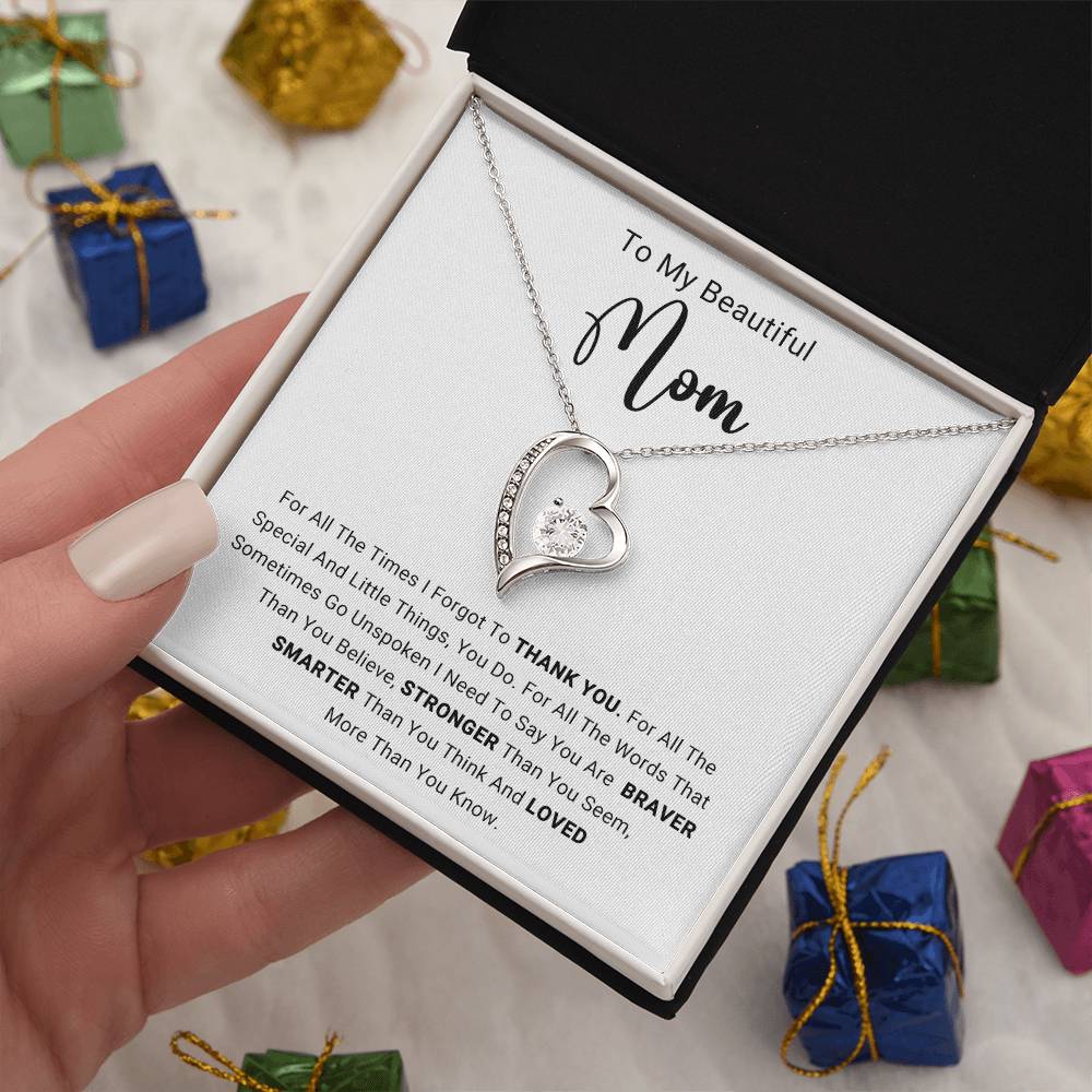 TO MY BEAUTIFUL MOM - HAPPY MOTHER'S DAY - FOREVER LOVE NECKLACE