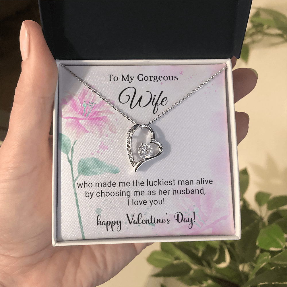 To My Gorgeous Wife - Best Gift For Valentine - Forever Love Necklace