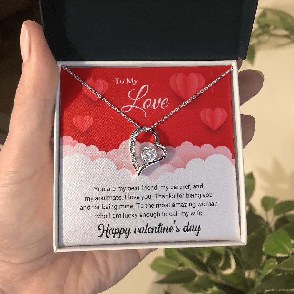 To My Love - You are my best friend - Best Gift For Valentine - Forever Love Necklace
