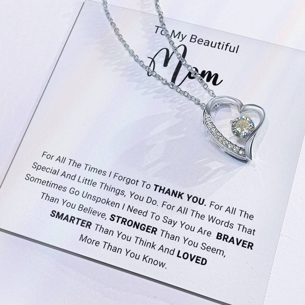 TO MY BEAUTIFUL MOM - HAPPY MOTHER'S DAY - FOREVER LOVE NECKLACE