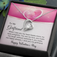 To My Girlfriend - You are my love - Best Gift For Valentine - Forever Love Necklace