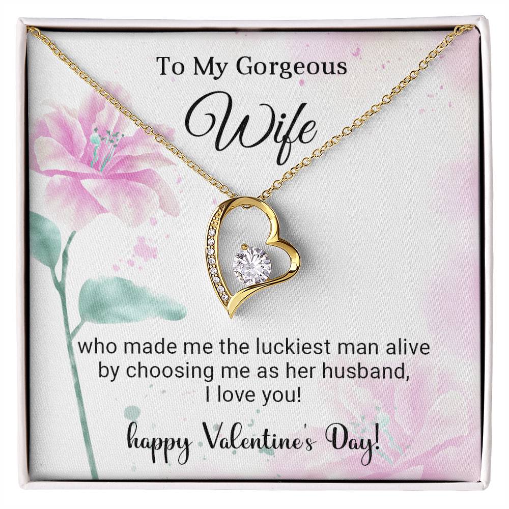 To My Gorgeous Wife - Best Gift For Valentine - Forever Love Necklace