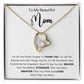TO MY BEAUTIFUL MOM - HAPPY MOTHER'S DAY - FOREVER LOVE NECKLACE