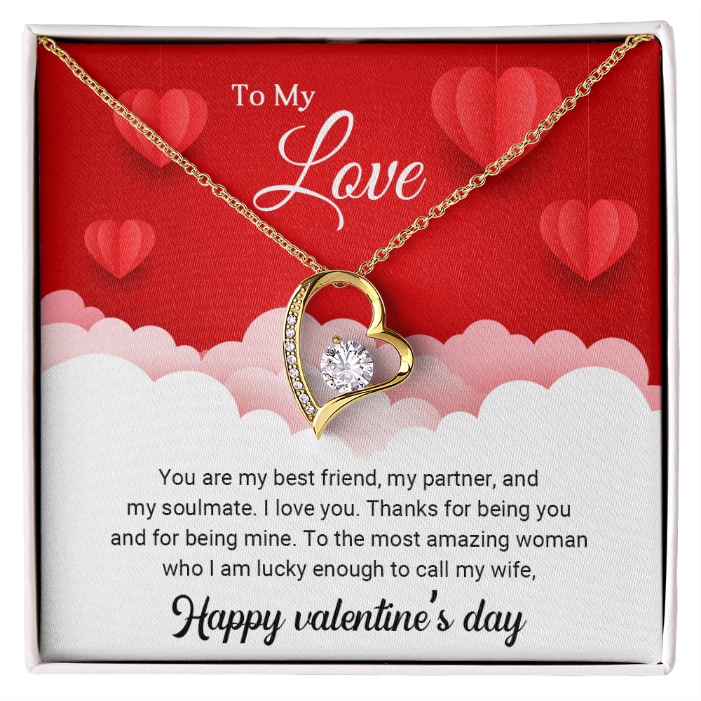 To My Love - You are my best friend - Best Gift For Valentine - Forever Love Necklace