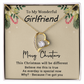 To My Wonderful Girlfriend - Christmas Gift - Forever Love Necklace