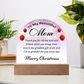 To My Beautiful Mom - Best Gift for Christmas - Acrylic Dome Plaque