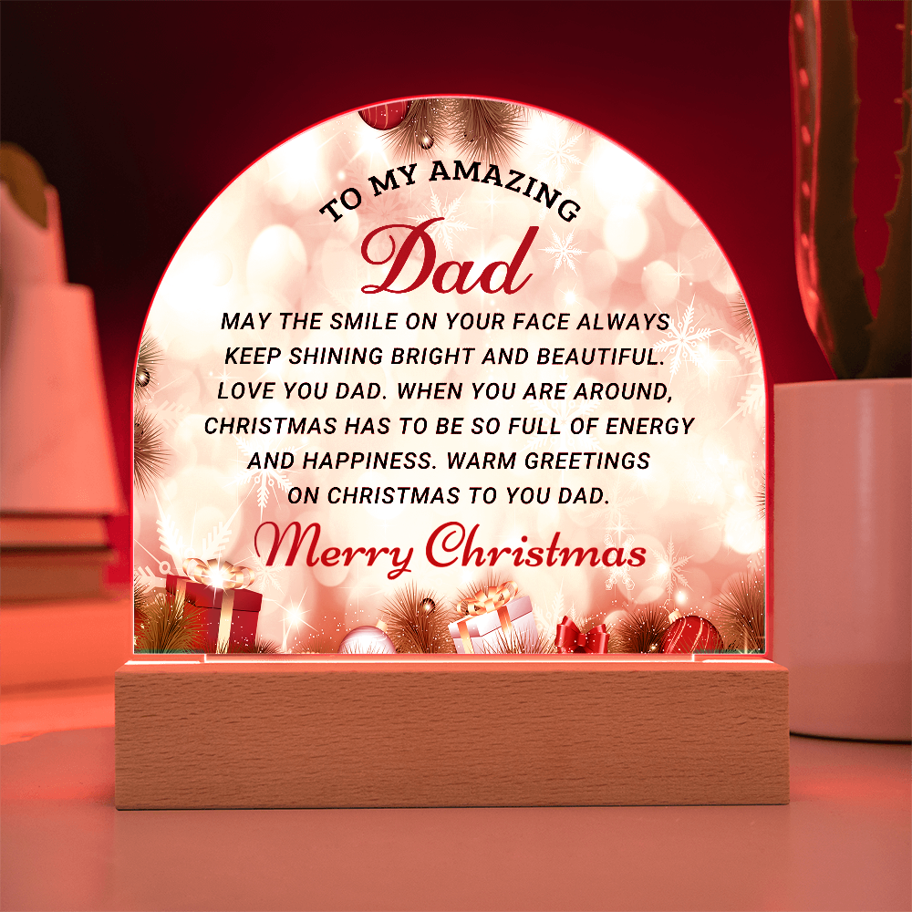 To My Amazing Dad - Best Gift for Christmas - Acrylic Dome Plaque