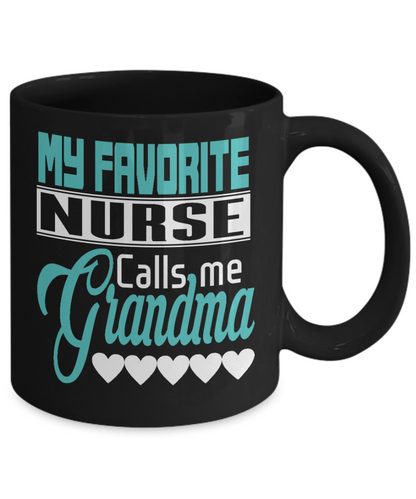 My Favorite Nurse Call Me Grandma