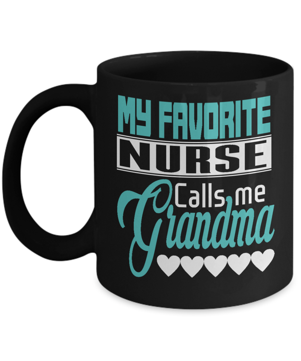 My Favorite Nurse Call Me Grandma