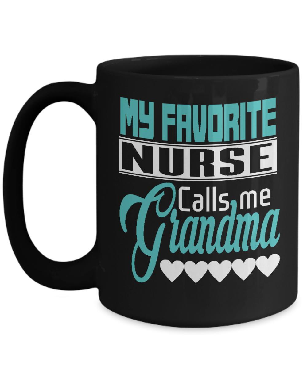 My Favorite Nurse Call Me Grandma